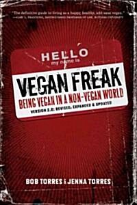 [중고] Vegan Freak Being Vegan in a Non-Vegan World (Paperback, 2)