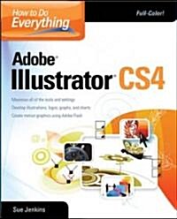 How to Do Everything Adobe Illustrator CS4 (Paperback)