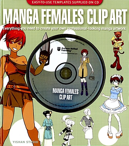 Manga Females Clip Art: Everything You Need to Create Your Own Professional-Looking Manga Artwork [With CDROM]                                         (Hardcover)