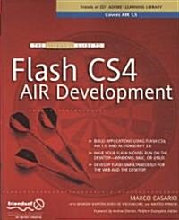 The Essential Guide to Flash Cs4 Air Development (Paperback)