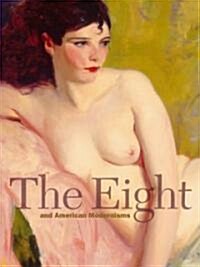 The Eight and American Modernisms (Hardcover)