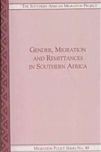 Gender, Migration and Remittances in Southern Africa (Paperback)
