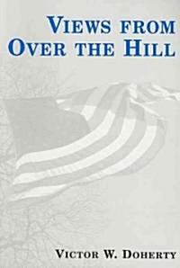 Views from over the Hill (Paperback)
