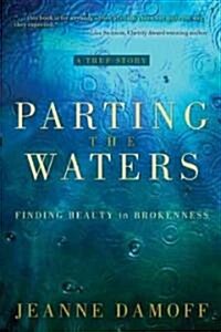 Parting the Waters (Paperback)