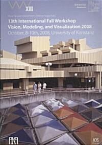 Vision, Modeling, and Visualization 2008 (Paperback)