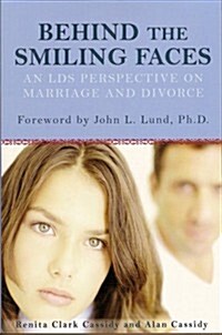 Behind the Smiling Faces (Paperback)