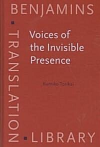 Voices of the Invisible Presence (Hardcover)