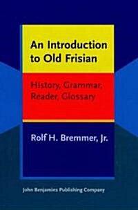 An Introduction to Old Frisian (Hardcover)