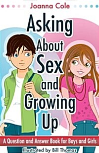 Asking About Sex & Growing Up (Revised) (Paperback, Revised)