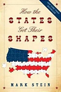 How the States Got Their Shapes (Paperback)