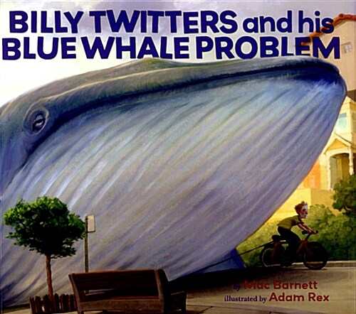 Billy Twitters and His Blue Whale Problem (Hardcover)