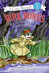 Dirk Bones and the Mystery of the Missing Books (Hardcover)