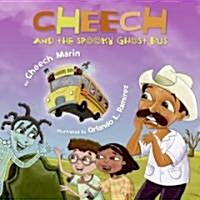 Cheech and the Spooky Ghost Bus (Hardcover)