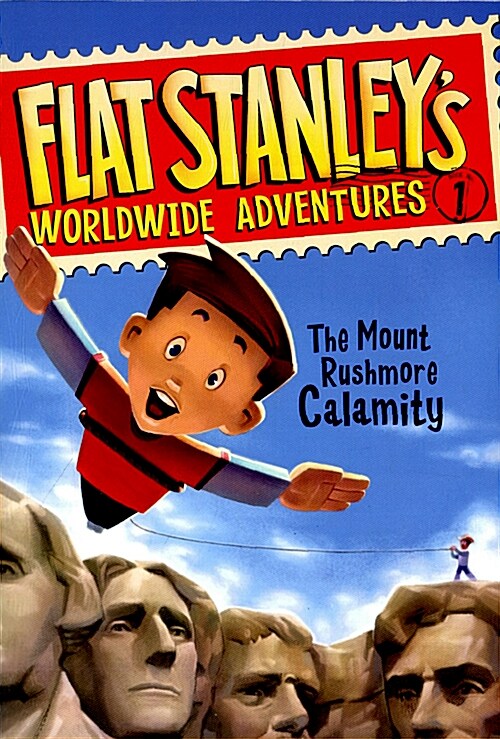 [중고] Flat Stanleys Worldwide Adventures #1: The Mount Rushmore Calamity (Paperback)