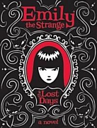 Emily the Strange: The Lost Days (Hardcover)