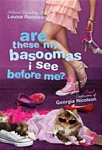 Are These My Basoomas I See Before Me? (Hardcover)