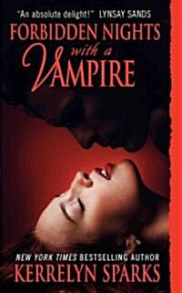 Forbidden Nights with a Vampire (Mass Market Paperback)