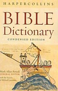 The HarperCollins Bible Dictionary: Condensed (Paperback)