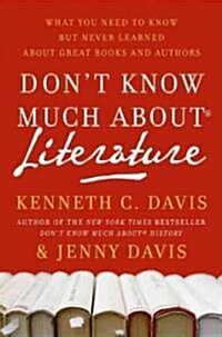 [중고] Don‘t Know Much about Literature: What You Need to Know But Never Learned about Great Books and Authors                                           (Paperback)
