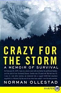 Crazy for the Storm LP (Paperback)