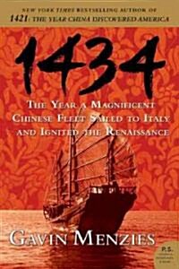 1434: The Year a Magnificent Chinese Fleet Sailed to Italy and Ignited the Renaissance (Paperback)