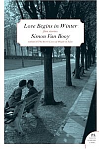 Love Begins in Winter: Five Stories (Paperback, Deckle Edge)