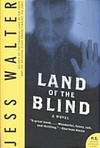 Land of the Blind (Paperback, Reprint)