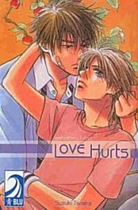 Love Hurts Aishiatteru Futari (Paperback)