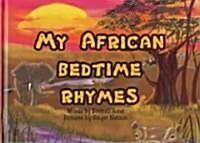 My African Bedtime Rhymes (Hardcover)