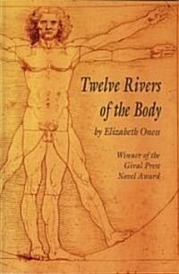 Twelve Rivers of the Body (Paperback)