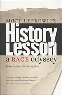 History Lesson: A Race Odyssey (Paperback)