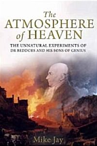 The Atmosphere of Heaven (Hardcover)