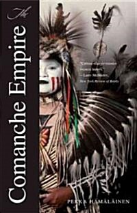The Comanche Empire (Paperback)