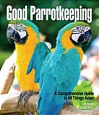 Good Parrotkeeping (Hardcover)