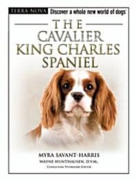 The Cavalier King Charles Spaniel [With DVD] (Hardcover)