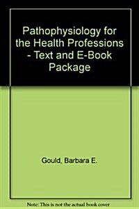 Pathophysiology for the Health Professions (Paperback, Digital Download, 3rd)