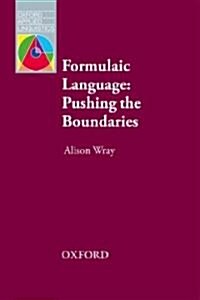 Formulaic Language: Pushing the Boundaries (Paperback)