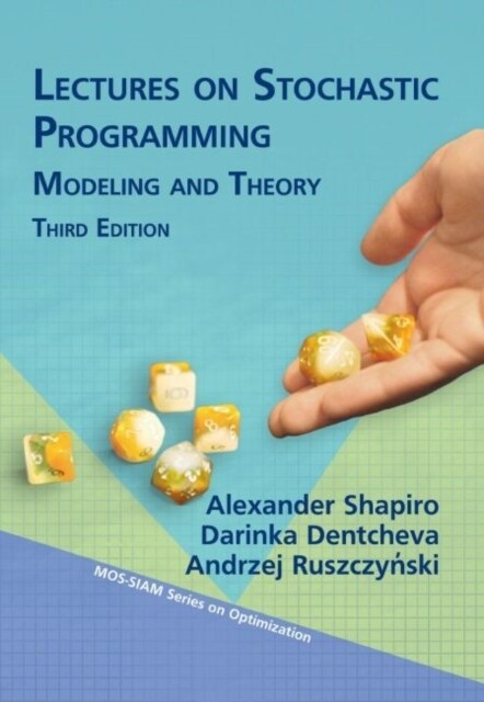 Lectures on Stochastic Programming (Hardcover, 3rd)