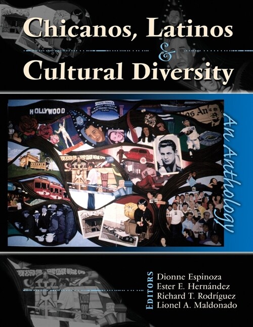 Chicanos, Latinos and Cultural Diversity: An Anthology (Paperback)