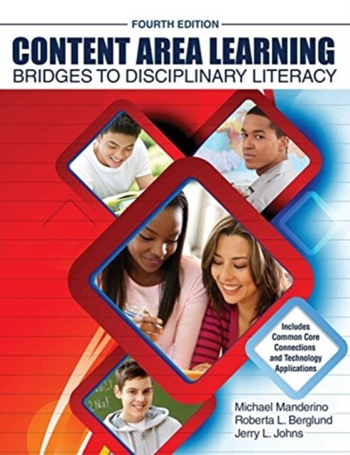 Content Area Learning: Bridges to Disciplinary Literacy (Paperback, 4th)