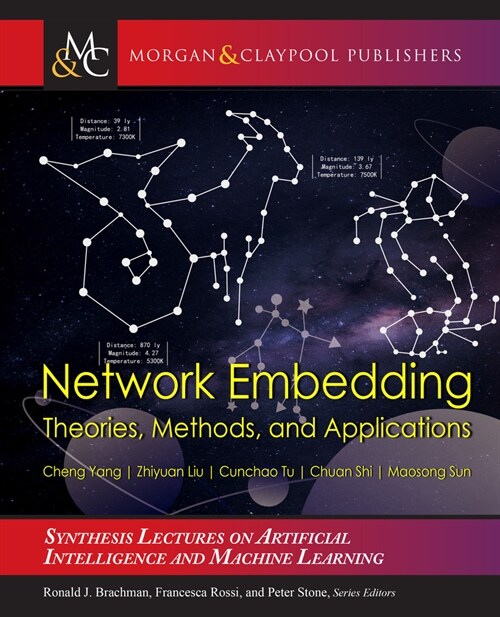 Network Embedding: Theories, Methods, and Applications (Hardcover)