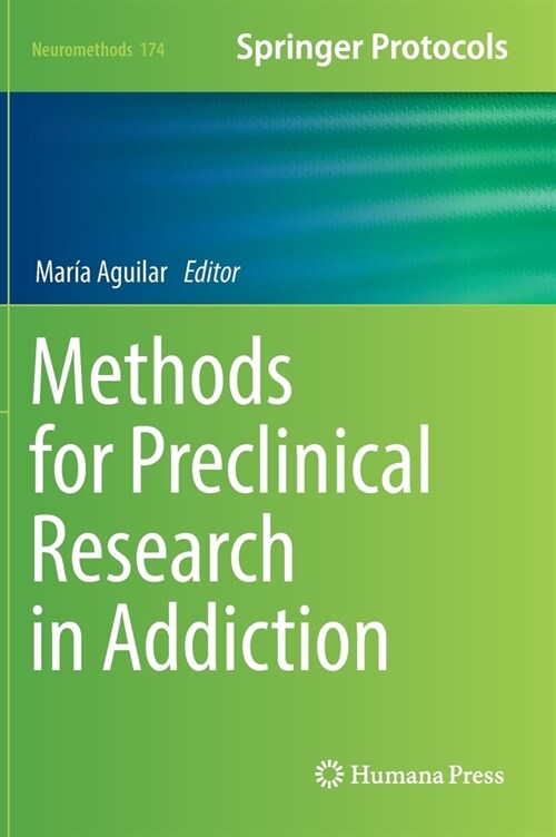 Methods for Preclinical Research in Addiction (Hardcover)