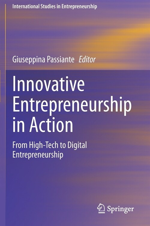 Innovative Entrepreneurship in Action: From High-Tech to Digital Entrepreneurship (Paperback, 2020)