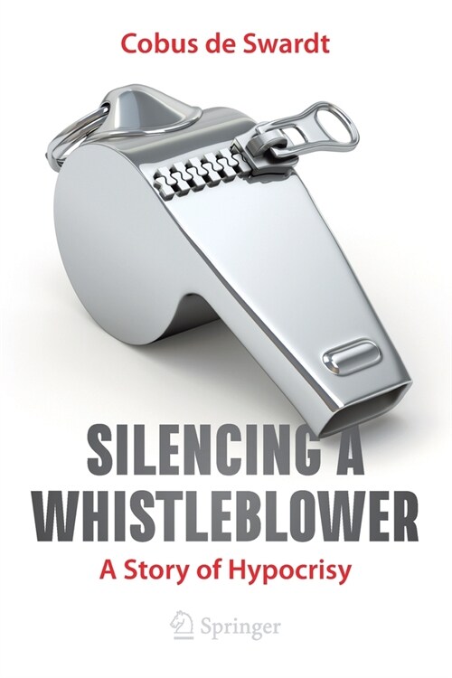 Silencing a Whistleblower: A Story of Hypocrisy (Paperback, 2021)