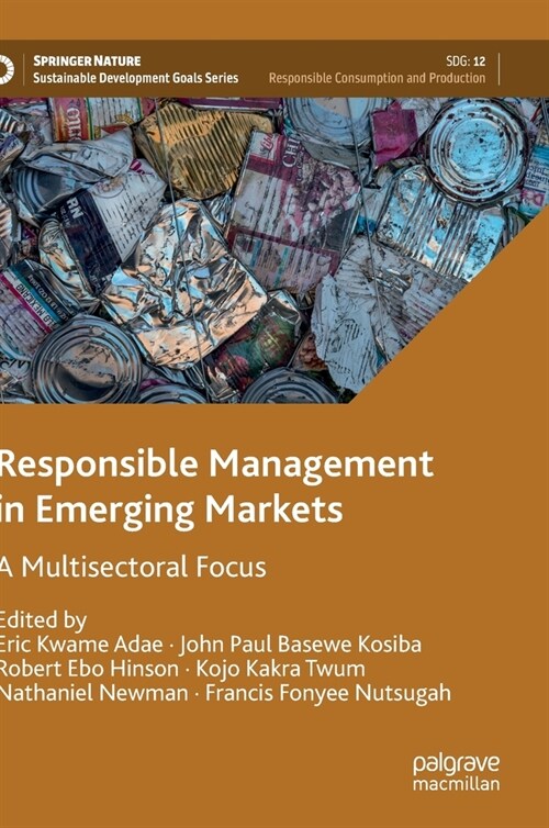 Responsible Management in Emerging Markets: A Multisectoral Focus (Hardcover, 2021)
