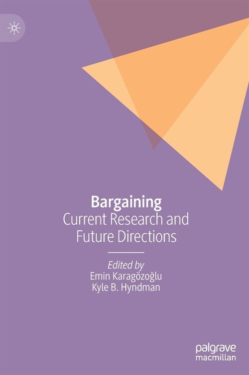 Bargaining: Current Research and Future Directions (Hardcover, 2021)