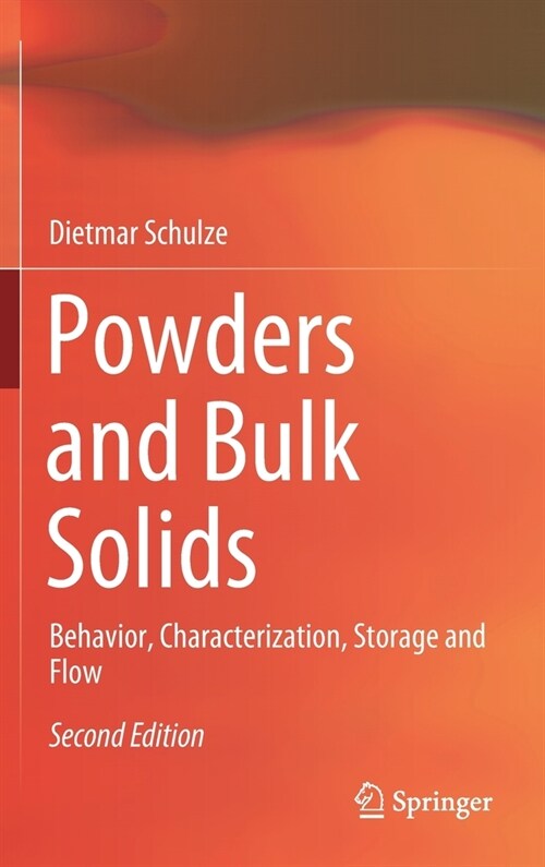 Powders and Bulk Solids: Behavior, Characterization, Storage and Flow (Hardcover, 2, 2021)