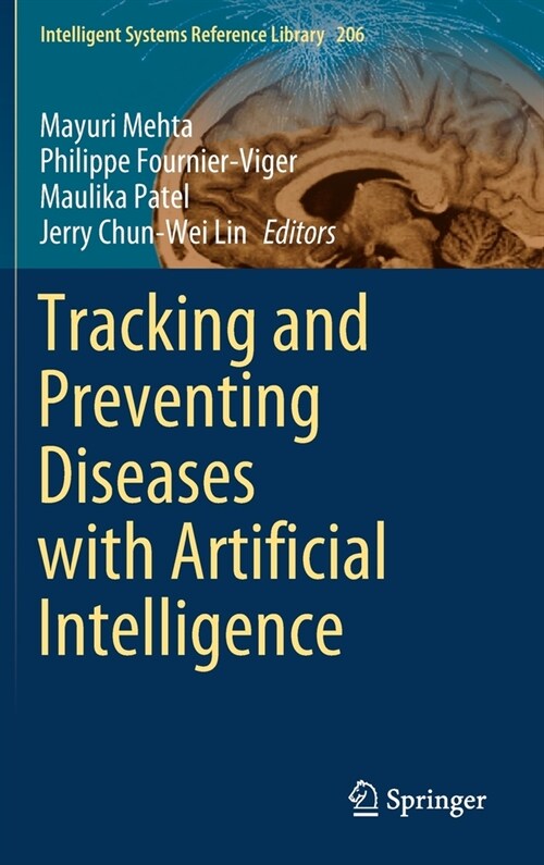 Tracking and Preventing Diseases with Artificial Intelligence (Hardcover)