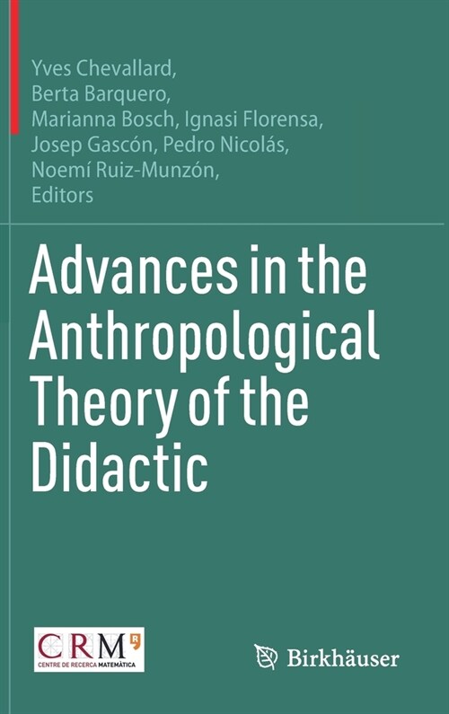 Advances in the Anthropological Theory of the Didactic (Hardcover, 2021)