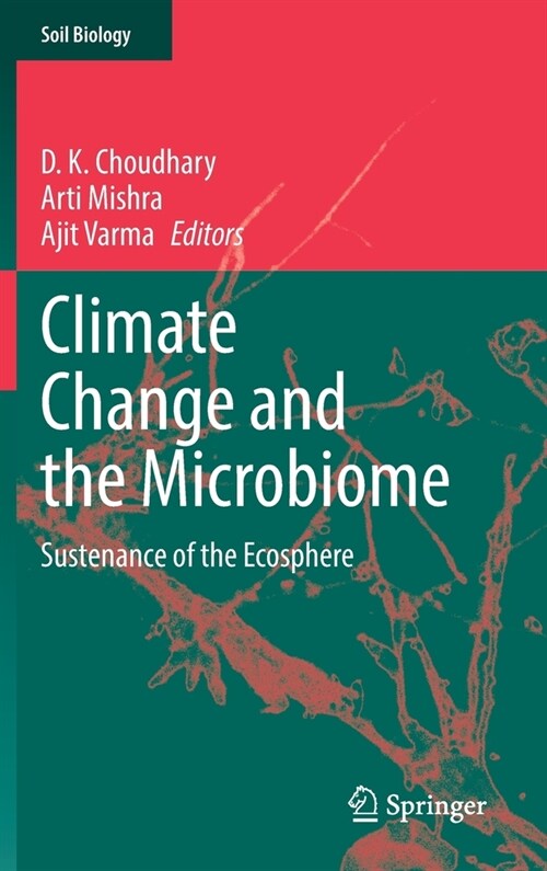 Climate Change and the Microbiome: Sustenance of the Ecosphere (Hardcover, 2021)